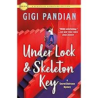Under Lock and Skeleton Key by Gigi Pandian