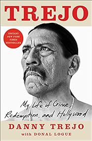 My Life of Crime, Redemption and Hollywood / Johnny Trejo