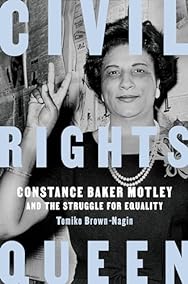 Civil Rights Queen: Constance Baker Motley